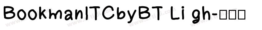BookmanITCbyBT Li gh字体转换